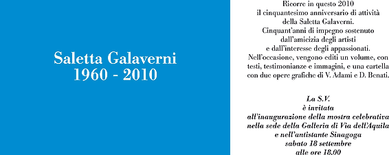 Saletta Galaverni 1960-2010 <br> Cinquant'anni di passione per l'arte - Collettiva 